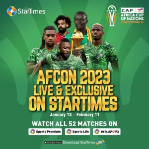StarTimes Secures Exclusive Rights to Broadcast African Nations Cup Matches Live