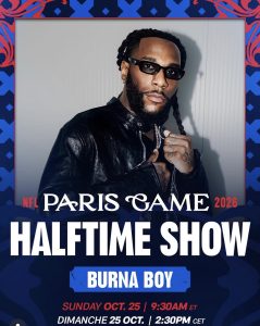 Burna Boy to Headline Historic NFL Paris Game Halftime Show